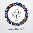 Aney F. - I Told You