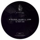 Alaan H, Leom, N-Telekia - All Night Long