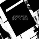 Geo Daft & DJ Sergio Week - Error 404