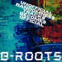 B-Roots - To The Fallen Ones