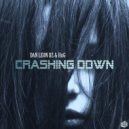Dan Leon Dz & HuG - Crashing Down