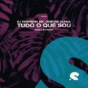 DJ Emerson MK & Débora Ulhoa - Tudo O Que Sou (Remix)
