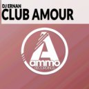DJ Ernan - Club Amour