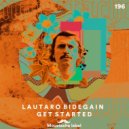 Lautaro Bidegain - Get Started