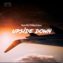 Nikko Culture & Nayio Bitz - Upside Down