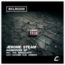 Jerome Steam - Hangover (HUD Remix)