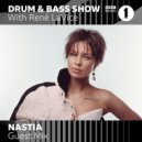 René LaVice + Nastia - The hottest D&B + Guest Mix (02/06/20)