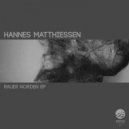 Hannes Matthiessen - Rauer Norden