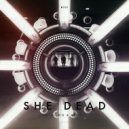 Unknown & Did Jay - She Dead (Original Mix)