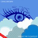 Craig Brown & Deep3rSoul - Against All Odds (Original Mix)
