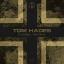 Tom Hades - Mechanics