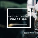 Marcus From Paris - Move The House
