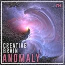 Creative Brain - Anomaly
