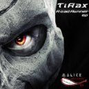 TiRax - Un Train Vers ...