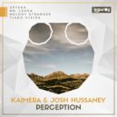 Kaimera, Josh Hussaney - Perception