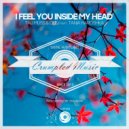 Tali Muss, Olej, Tania Haroshka - I Feel You Inside My Head (Escadia Remix)