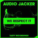 Audio Jacker - We Respect It