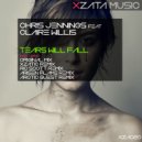 Chris Jennings feat Claire Willis - Tears Will Fall