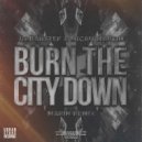 Urbanstep & Micah Martin - Burn The City Down