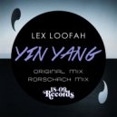 Lex Loofah - Yin Yang (Rørschach Remix)