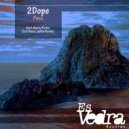 2Dope - Peru (Zico House Junkie Remix)