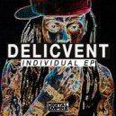 Delicvent - Belly Of The Beast