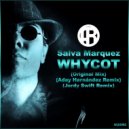 Salva Marquez - Whycot (Jordy Swift Remix)