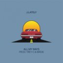J.Lately - All My Ways