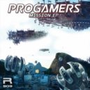 Progamers - Mission