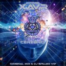 Xavr - Cerebro (DJ Spiller VIP)