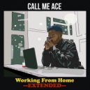 Call Me Ace - Waste Time