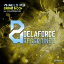 Phablo MB - Bright Moon (Eryon Stocker Remix)