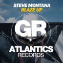 Steve Montana - Blaze Up