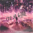 Ryos, Wasback & Teseo feat. KARRA - I\'ll Be Gone (Radio Edit)