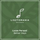 Lucas Perazzi - Better Days