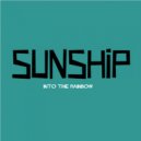 Sunship - Into the Rainbow