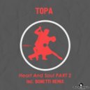Topa - Heart & Soul