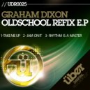 Graham Dixon - Rhythm Is A Master (Original Mix)