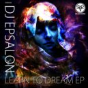 DJ Epsalon - The Dream (Original Mix)