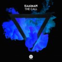 Kaaiman - Leave Your Cares Behind (Original Mix)