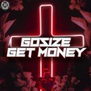 Gosize - Get Money