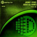 Jhonny Vergel - Above All Names