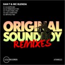 DAN T, MC Blenda - Original Sound Boy Remixes (Tyler O\'Neill mix)