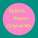 DJ Elvis - Klaxon