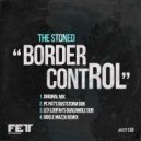 The Stoned - Border Control