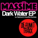 Massïme - Dark Water (Ripkhord Remix)