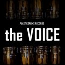 Plastikdrums - The Voice