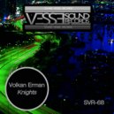 Volkan Erman - Knights