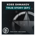 Koss Shmakov - Smoothness (Original Mix)