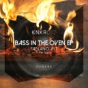 Fabiano Pit - Bass In The Oven